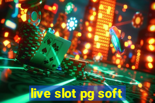 live slot pg soft