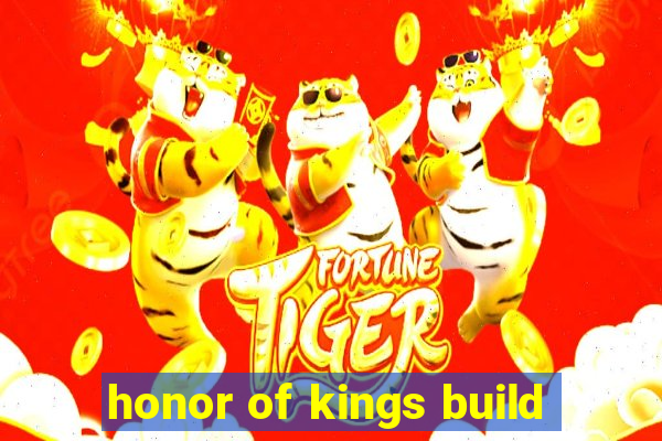 honor of kings build