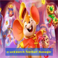 crackwatch football manager