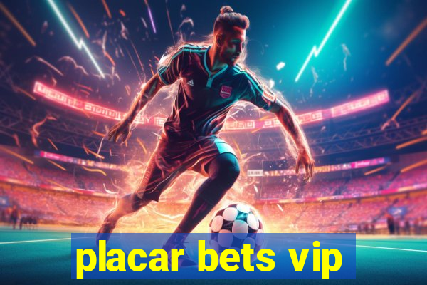 placar bets vip