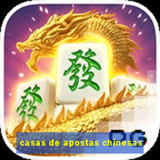 casas de apostas chinesas