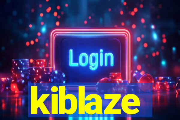 kiblaze