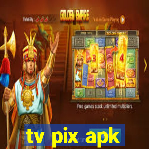 tv pix apk