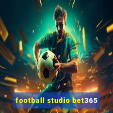 football studio bet365