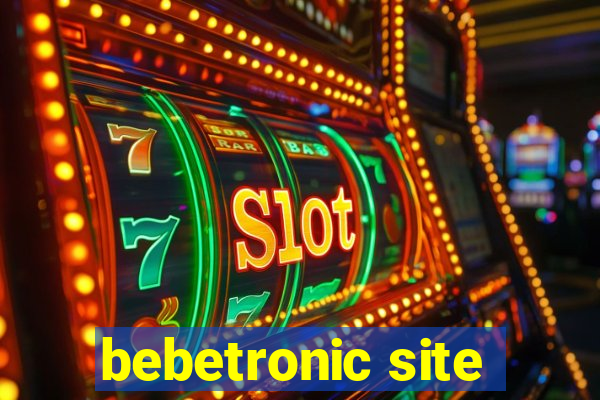 bebetronic site