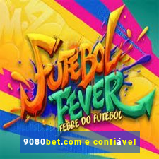 9080bet.com e confiável