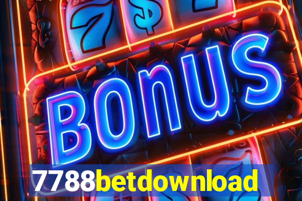 7788betdownload