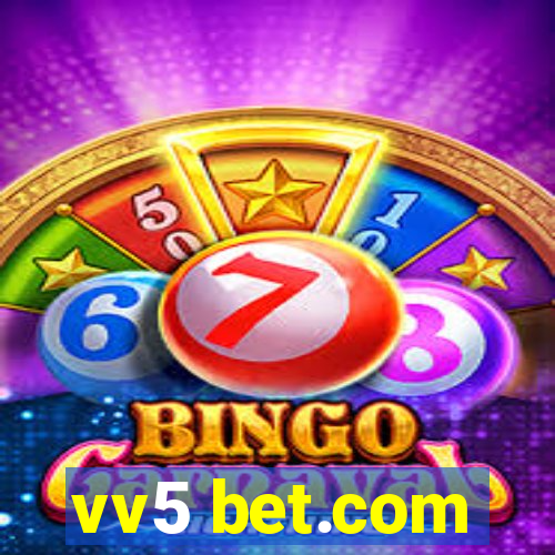 vv5 bet.com