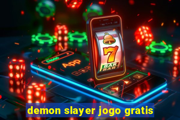 demon slayer jogo gratis