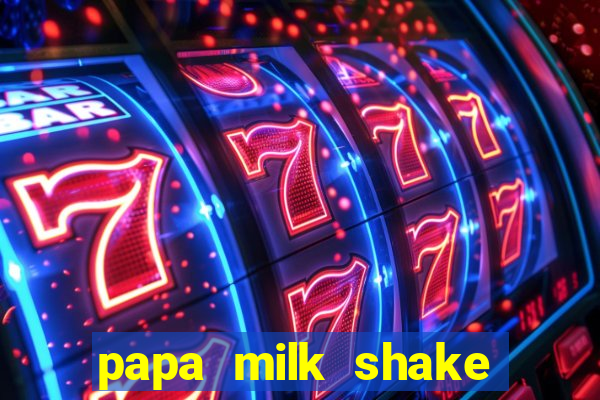 papa milk shake click jogos