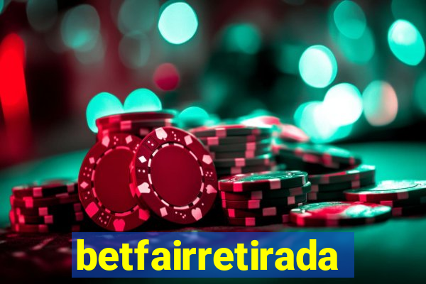 betfairretirada