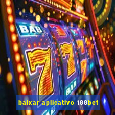 baixar aplicativo 188bet