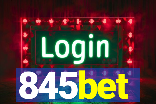 845bet