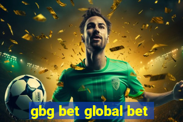 gbg bet global bet