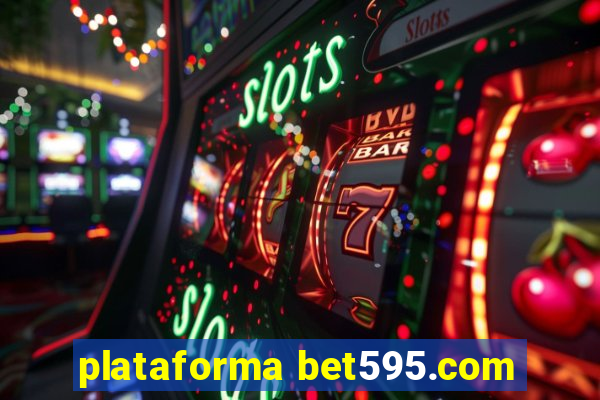 plataforma bet595.com