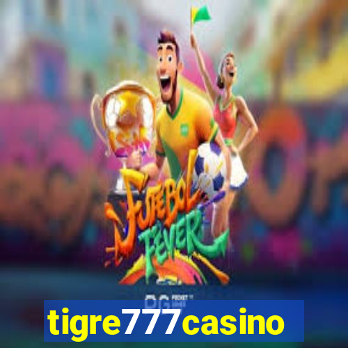 tigre777casino