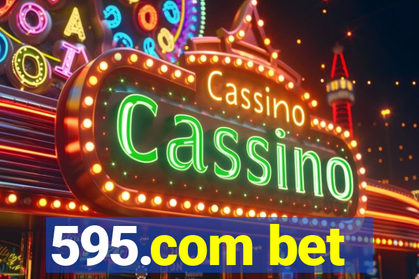 595.com bet