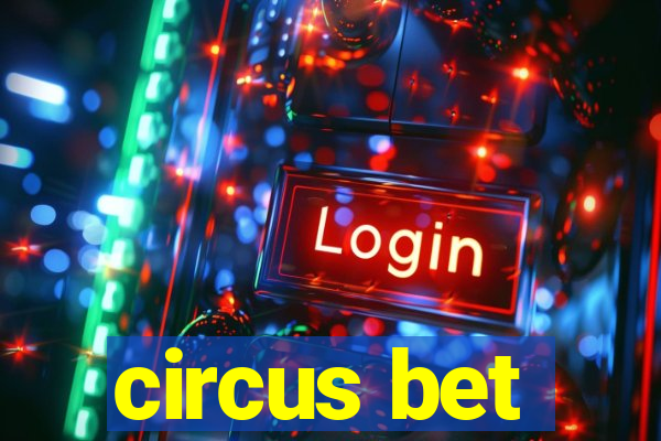 circus bet