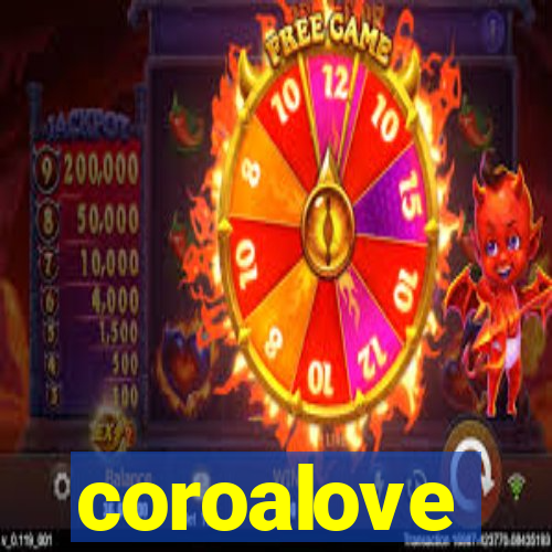 coroalove