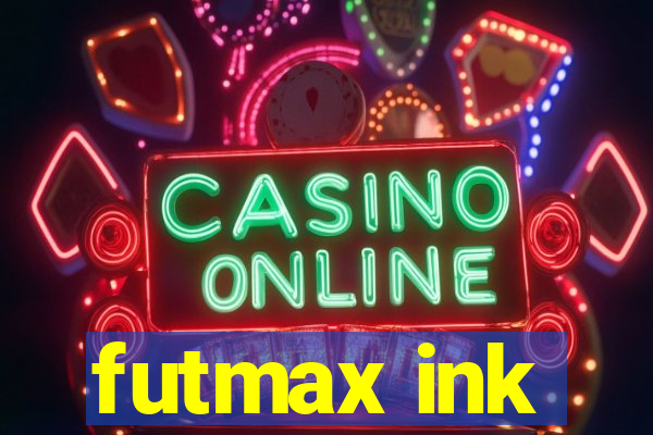 futmax ink