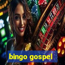 bingo gospel