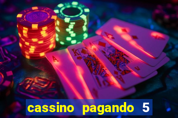 cassino pagando 5 reais no cadastro