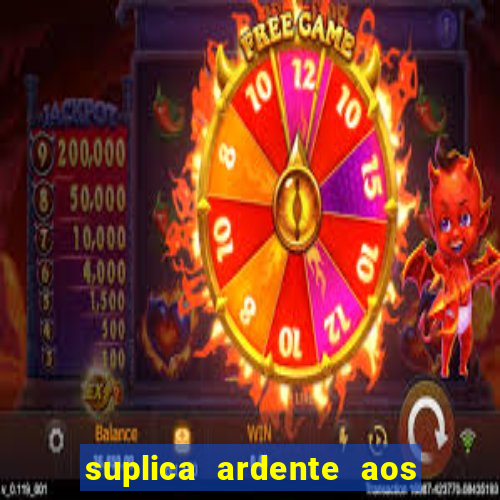 suplica ardente aos santos anjos