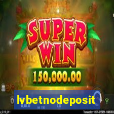 lvbetnodeposit