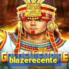 blazerecente