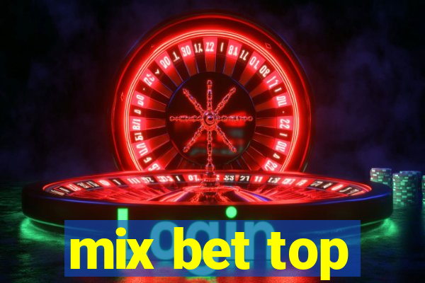 mix bet top