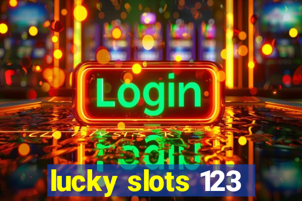 lucky slots 123