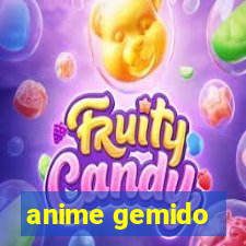 anime gemido