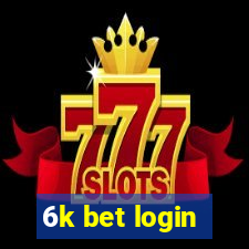 6k bet login