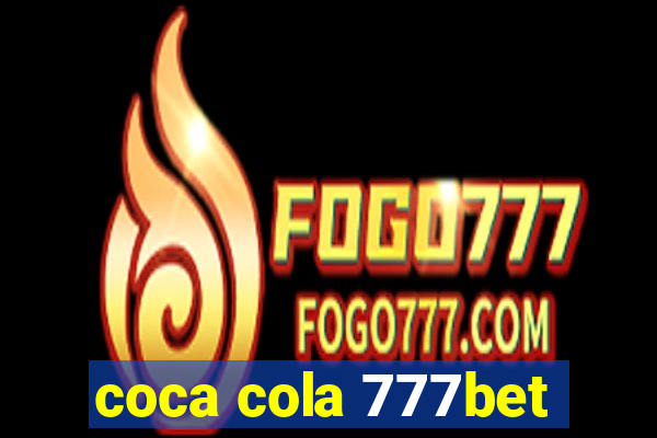 coca cola 777bet