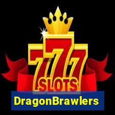 DragonBrawlers