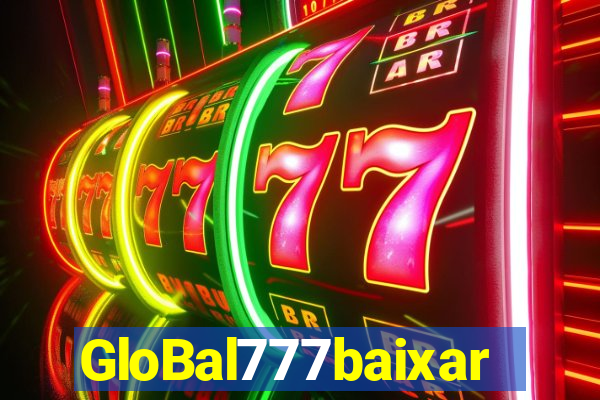 GloBal777baixar