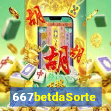 667betdaSorte