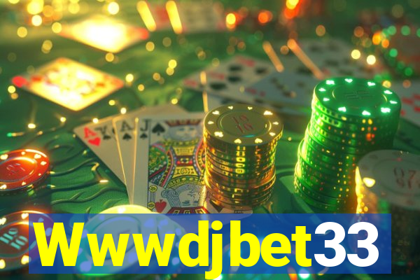 Wwwdjbet33