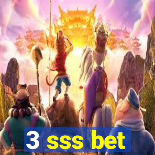 3 sss bet