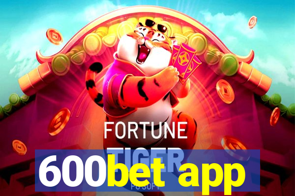 600bet app