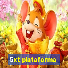 5xt plataforma