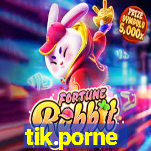 tik.porne