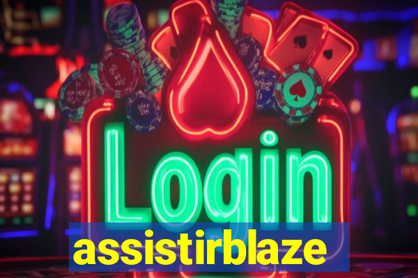 assistirblaze