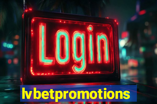 lvbetpromotions