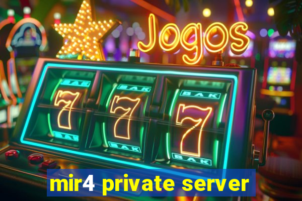 mir4 private server