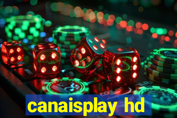 canaisplay hd