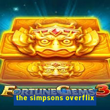 the simpsons overflix