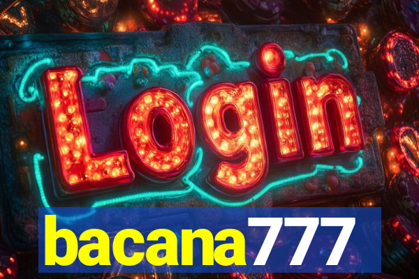 bacana777