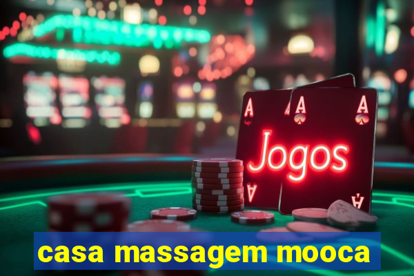 casa massagem mooca