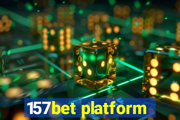 157bet platform